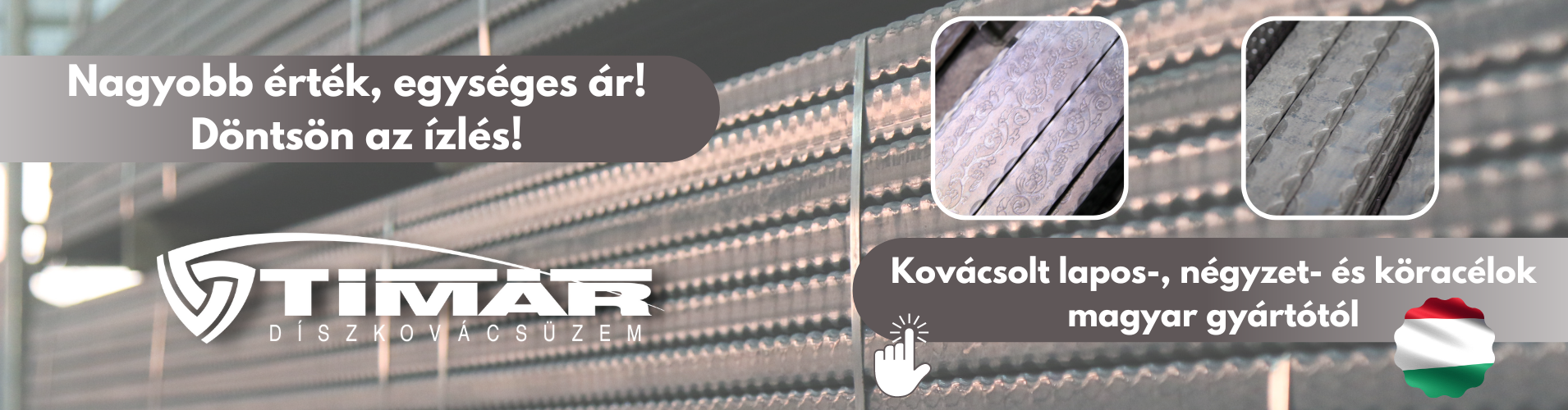 A kovácsoltvas termékek magyarországi gyártója - Timár Díszkovácsüzem